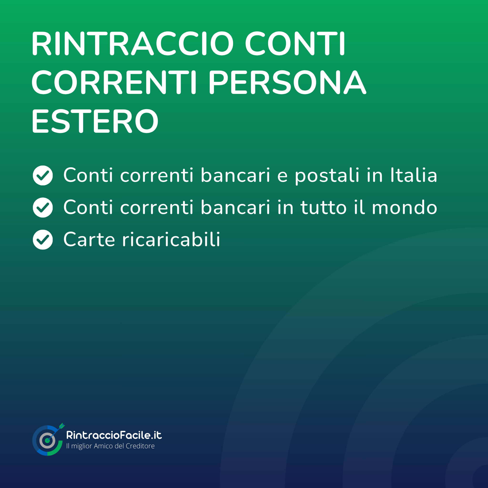 Rintraccio Conti Correnti Persona Estero