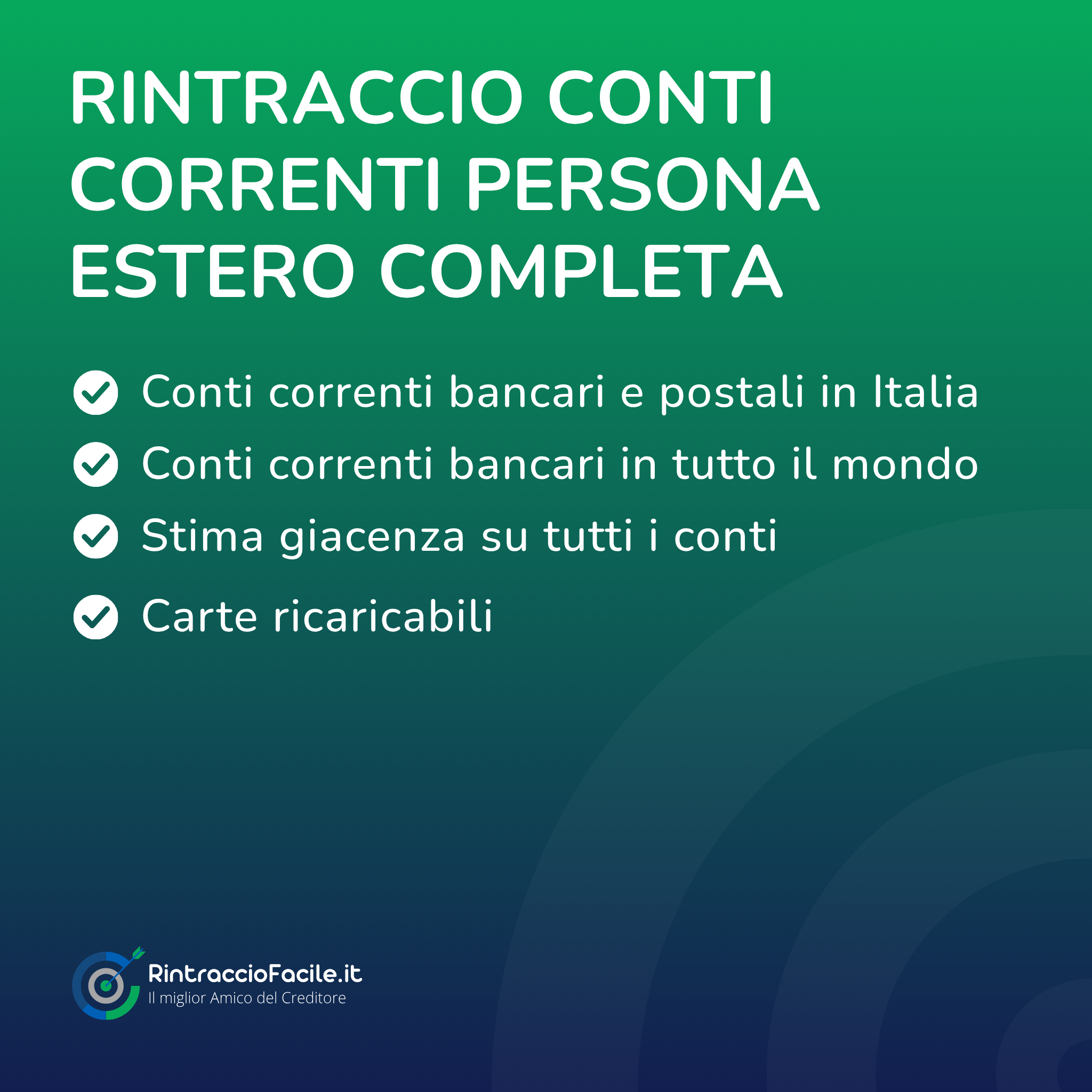 Rintraccio Conti Correnti Persona Estero Completa