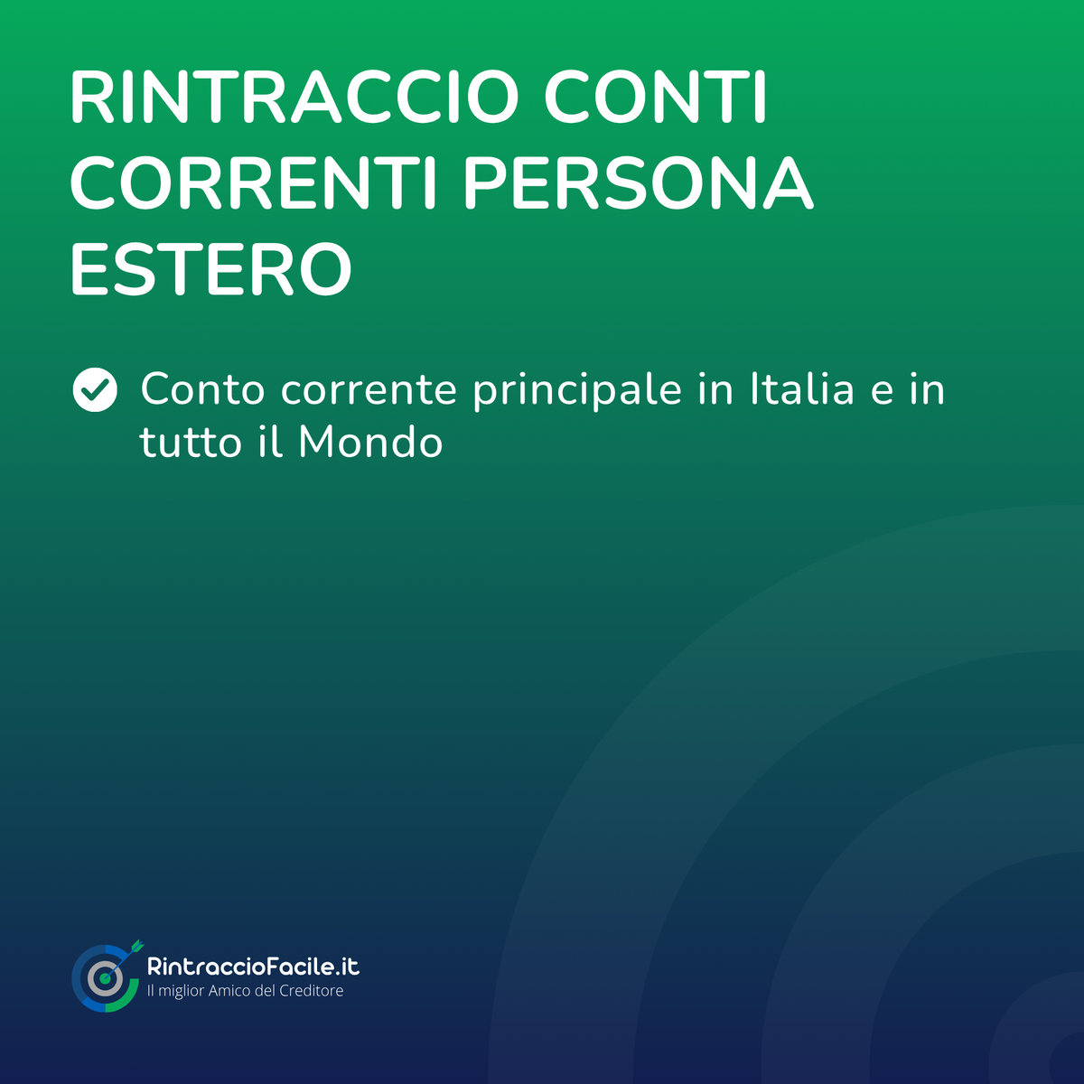 Rintraccio Conti Correnti Persona Estero