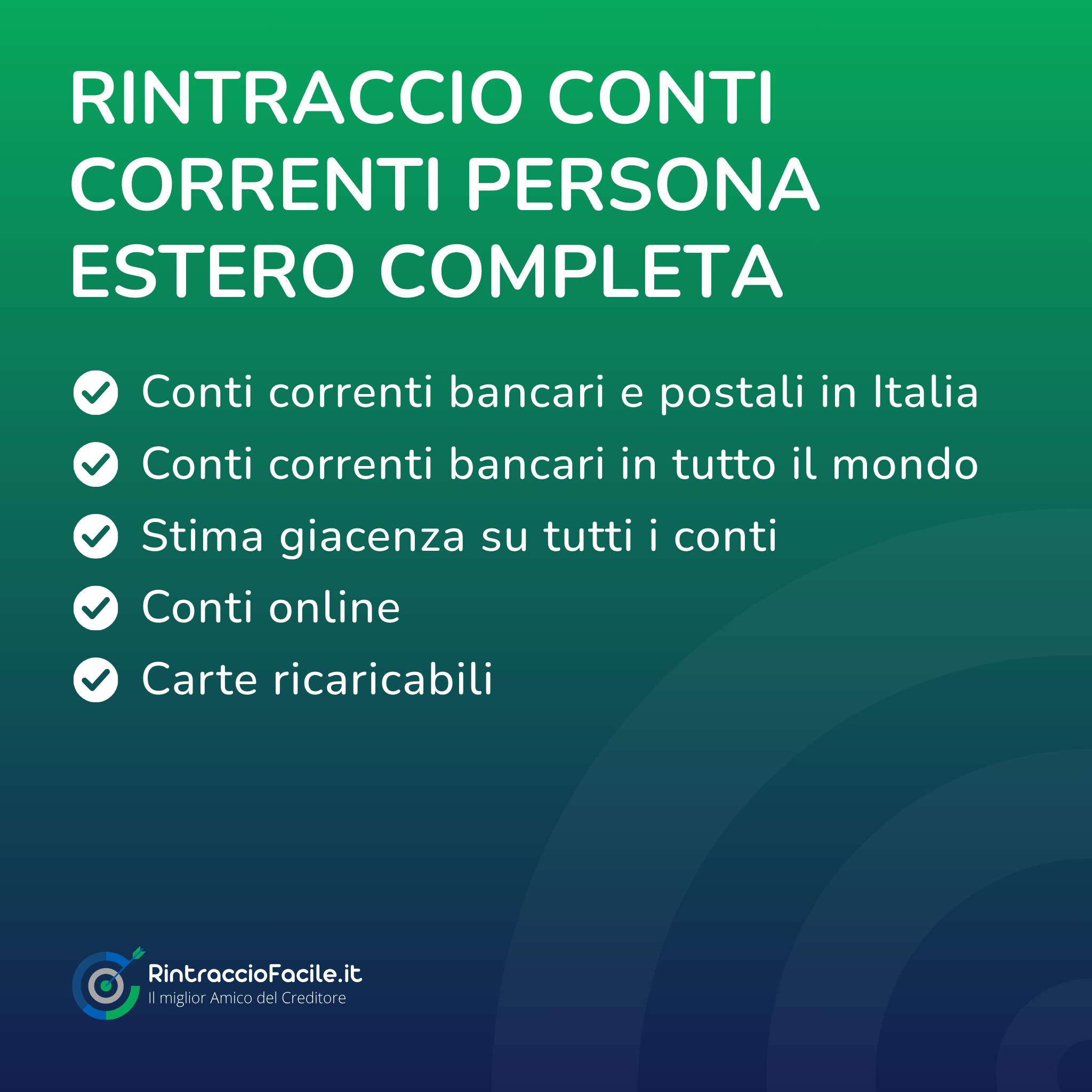 Rintraccio Conti Correnti Persona Estero Completa