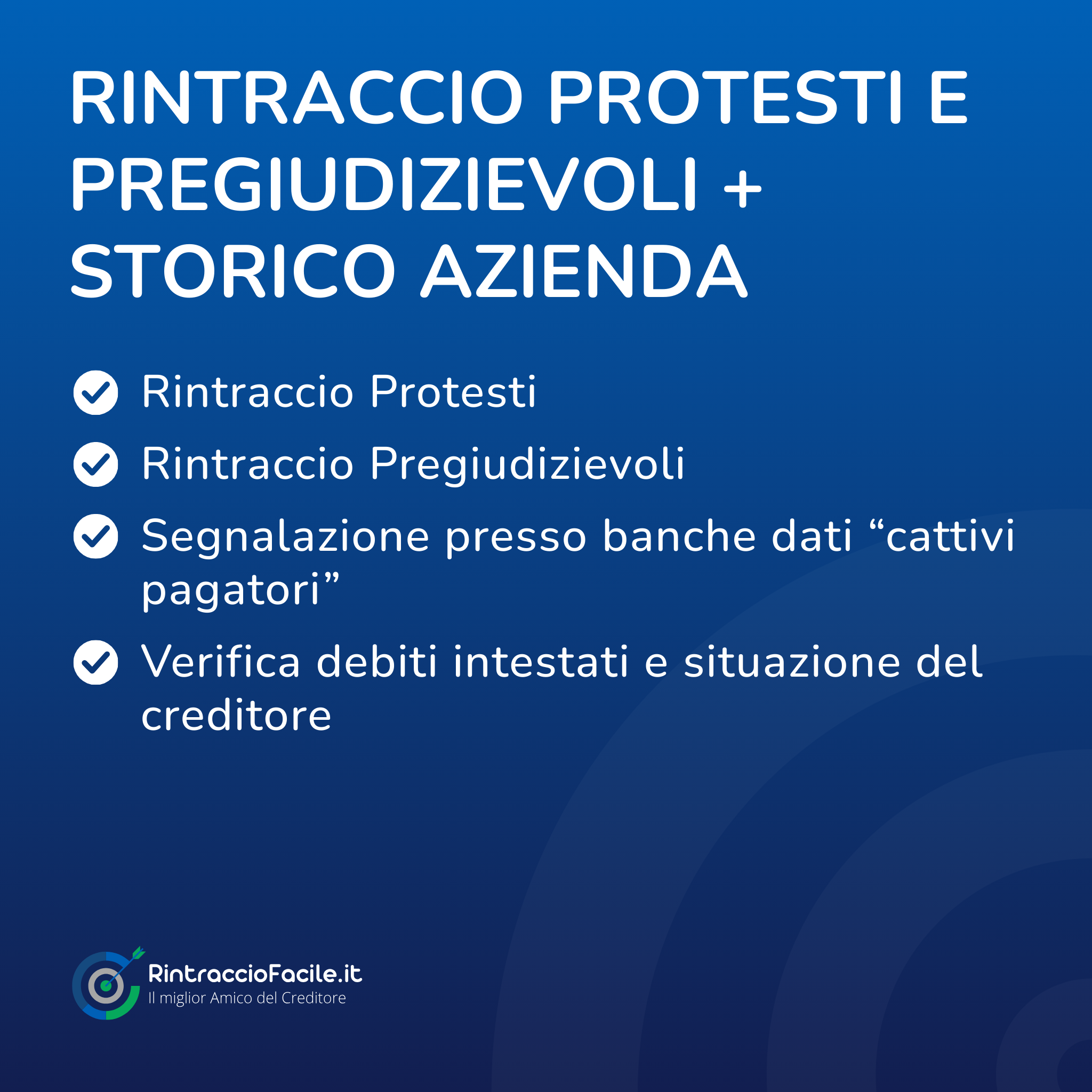 Rintraccio Protesti e Pregiudizievoli + Storico Azienda