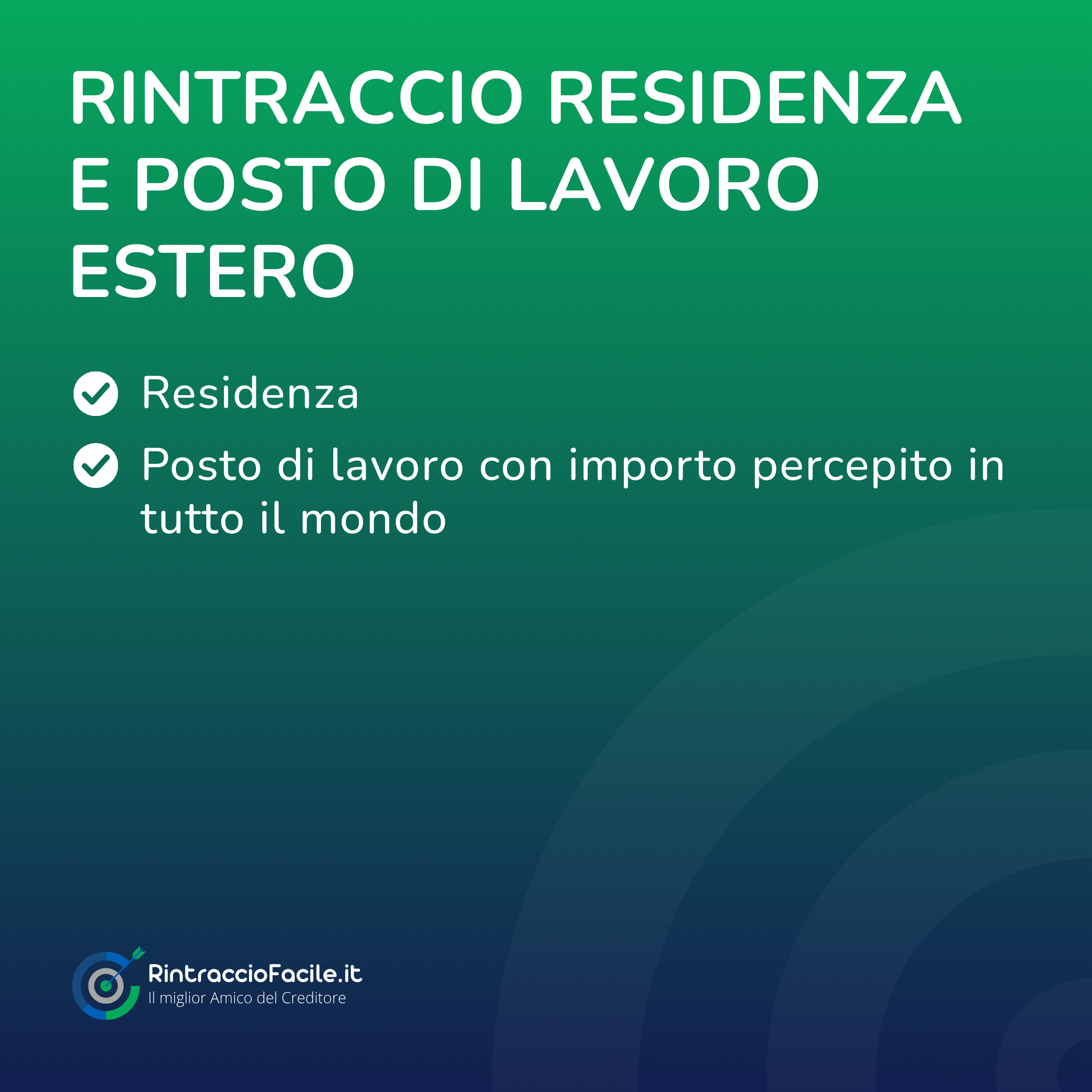 Rintraccio Residenza e Posto di Lavoro Estero